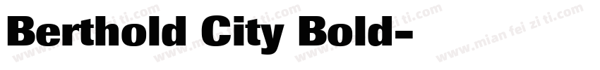 Berthold City Bold字体转换